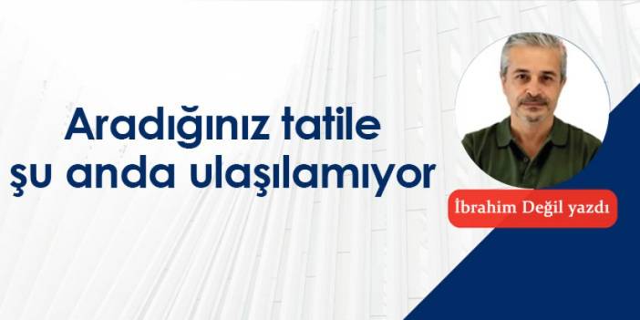 Aradığınız tatile şu anda ulaşılamıyor