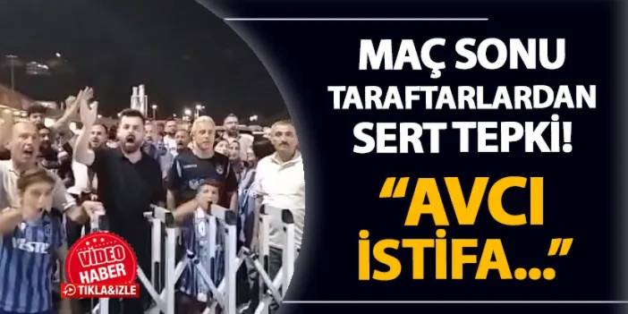 Trabzonspor'da taraftarlardan protesto! "Avcı istifa..."