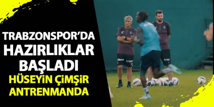 Trabzonspor Beşiktaş maçına hazırlanıyor! Hüseyin Çimşir antrenmanda