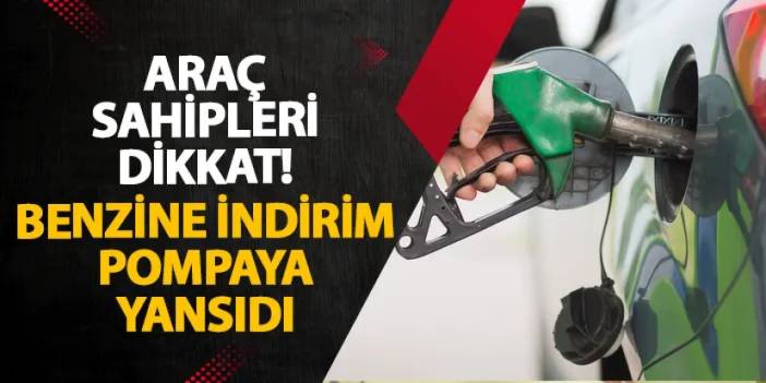 Araç sahipleri dikkat! Benzine indirim pompaya yansıdı