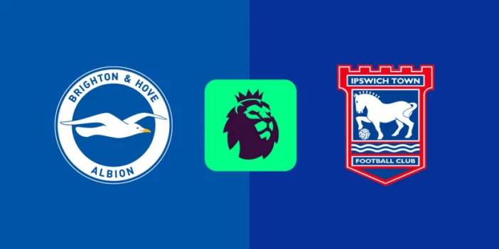 Brighton - Ipswich Town maçı izle: Ne zaman, hangi kanalda? Ferdi Kadıoğlu oynuyor mu? Kadrolar, ilk 11'ler