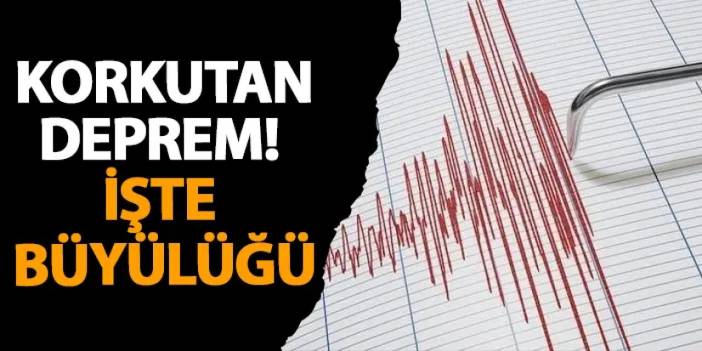 Manisa’da korkutan deprem! İşte büyülüğü…