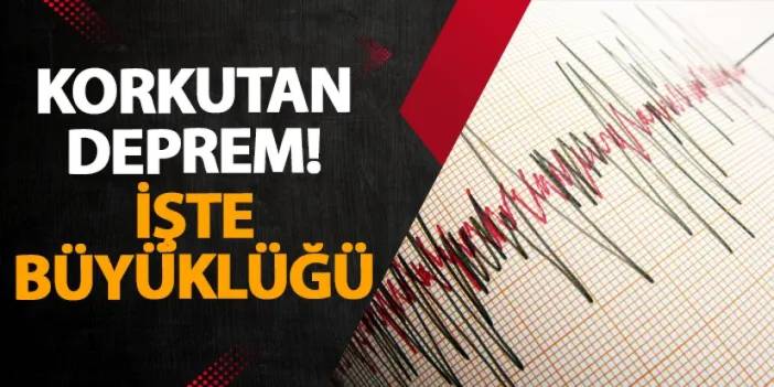 Balıkesir’de korkutan deprem! İşte büyüklüğü