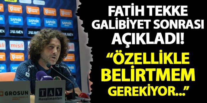 Fatih Tekke Rizespor galibiyeti sonrası açıkladı! "Özellikle belirtmem gerekiyor..."