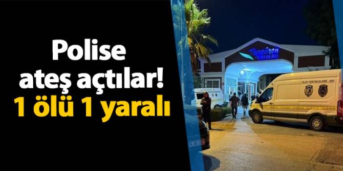 İstanbul'da polise ateş açtılar! 1 ölü 1 yaralı