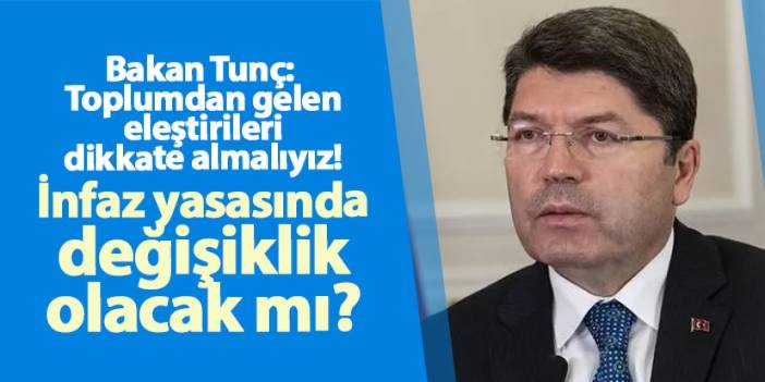 Bakan Tunç'tan 'İyi hal indirimi' açıklaması! İnfaz yasasında değişiklik olacak mı?