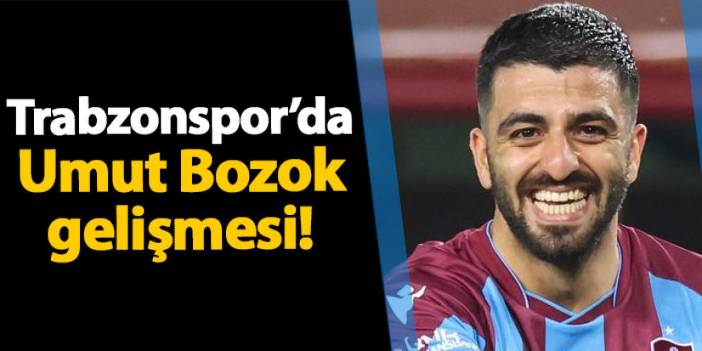 Trabzonspor'da Umut Bozok gelişmesi!