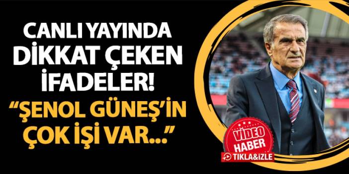 Trabzonspor'un eski futbolcusundan dikkat çeken ifadeler! "Şenol Güneş'in çok işi var"