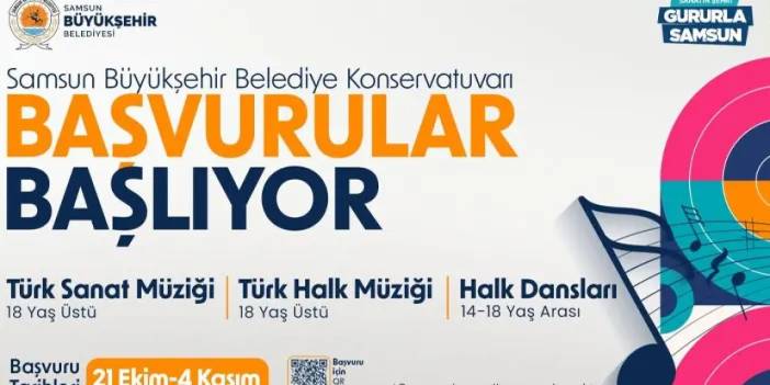 Samsun’da konservatuvar başvuruları başladı!