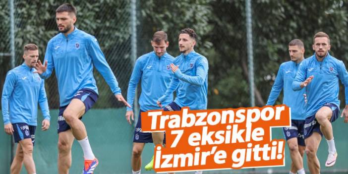 Trabzonspor 7 eksikle Göztepe deplasmanında! İşte eksik isimler ve maç detayları