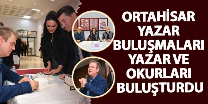 Ortahisar Yazar Buluşmaları yazar ve okurları buluşturdu