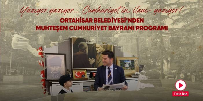 Cumhuriyet’in 101. yılı Ortahisar’da büyük bir coşkuyla kutlanacak