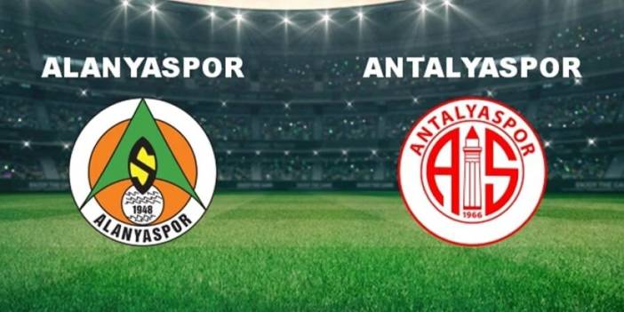 Alanyaspor - Antalyaspor maçı izle! Saat kaçta, hangi kanalda?