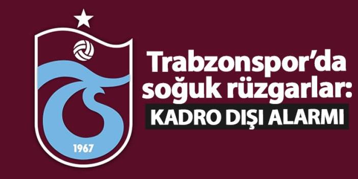 Trabzonspor’da kadro dışı sinyali: Göztepe mağlubiyeti krizi!