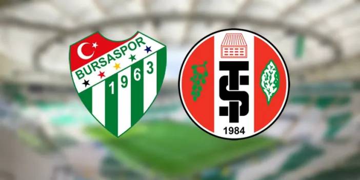 Bursaspor - Turgutlu maçı izle! Ne zaman, saat kaçta, hangi kanalda? Maç kadrosu, ilk 11'ler