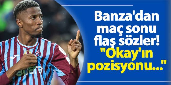 Simon Banza'dan maç sonu flaş sözler! "Okay'ın pozisyonu..."