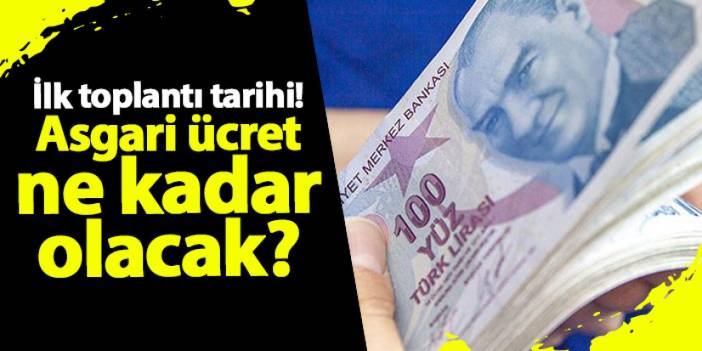 Asgari ücrette ilk toplantı! Ne kadar olacak? Zam maratonu başlıyor