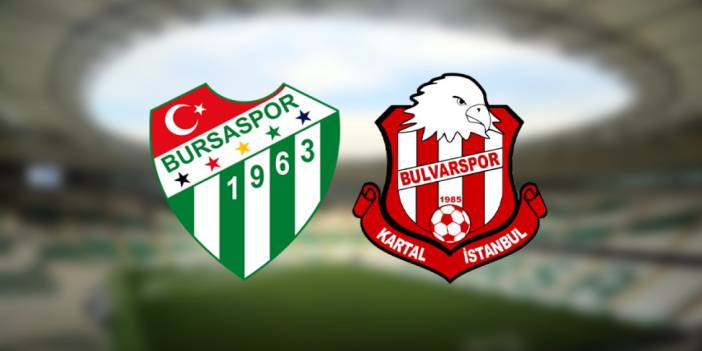 Bursaspor - Kemerkent Bulvarspor maçı izle! Ne zaman, saat kaçta, hangi kanalda? Maç kadrosu, ilk 11'ler