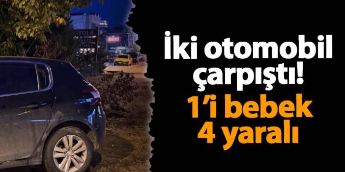 Ordu'da iki otomobil çarpıştı! 1’i bebek 4 yaralı