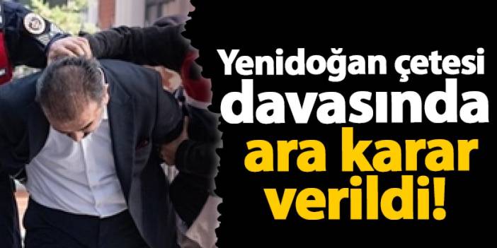 Yenidoğan çetesi  davasında  ara karar verildi!