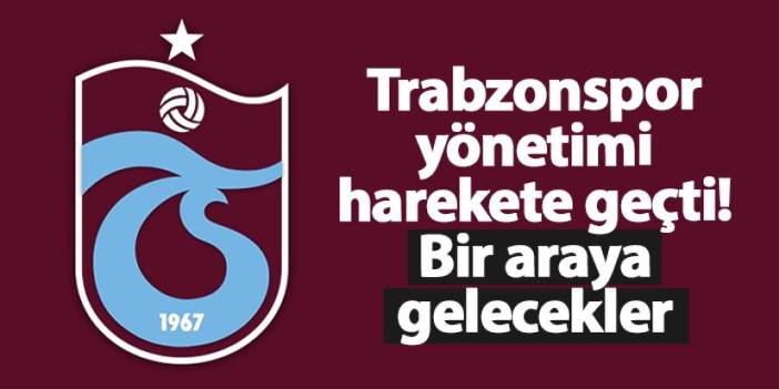 Trabzonspor yönetimi harekete geçti! Camia ve şehrin önde gelenleri bir araya gelecek