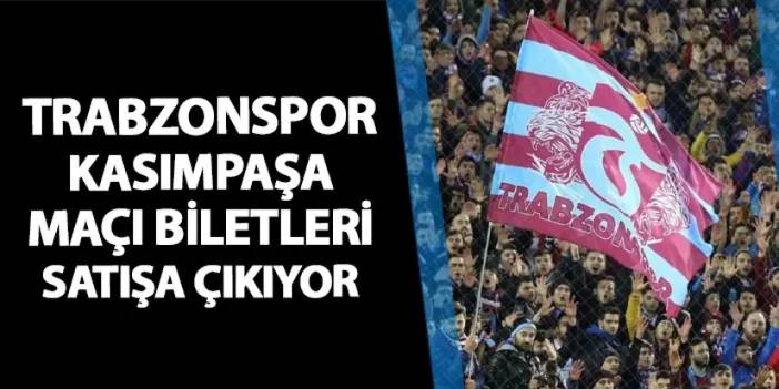 Trabzonspor'da Kasımpaşa maçı biletleri satışa çıkıyor