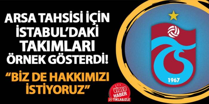 Trabzonsporlu yönetici İstanbul takımlarını örnek gösterdi! "Biz de hakkımızı istiyoruz"