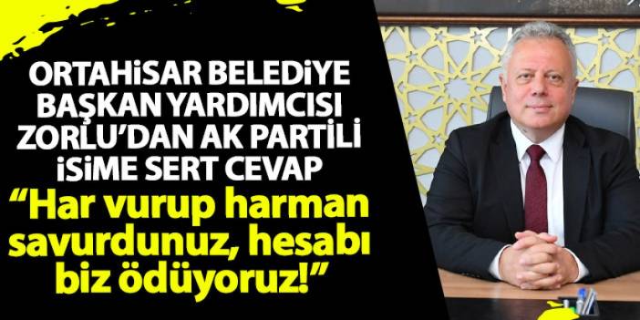 Cüneyt Zorlu'dan AK Partili isme sert yanıt “Har vurup harman savurdunuz, hesabı biz ödüyoruz!”