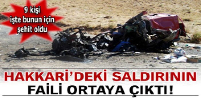 Hakkari saldırısının faili belli oldu!