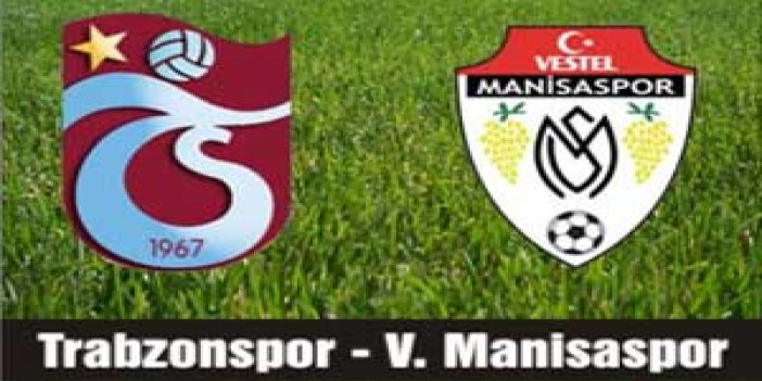 Trabzonspor  V.Manisaspor