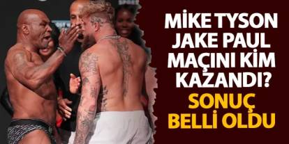 Mike Tyson, Jake Paul maçını kim kazandı? Sonuç belli oldu