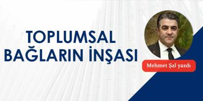 Toplumsal Bağların İnşası