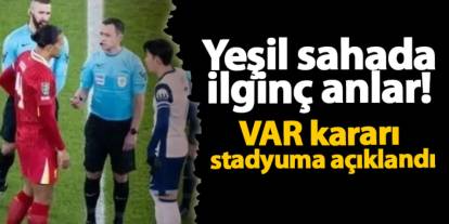 Premier Lig’de bir ilk! VAR kararı stadyuma açıklandı