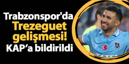 Trabzonspor'da Trezeguet gelişmesi! KAP'a bildirdi