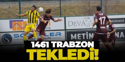 Trabzon'da gol sesi çıkmadı!  1461 Trabzon 0-0 Beykoz Anadolu Spor