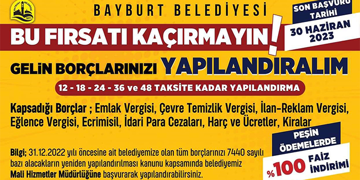 Bayburt Belediyesi'nden vatandaşlara borç yapılandırma imkanı