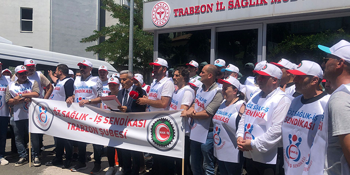 Trabzon’da sağlık işçilerinden basın açıklaması! “Emeğimizi hiçe saymayın”