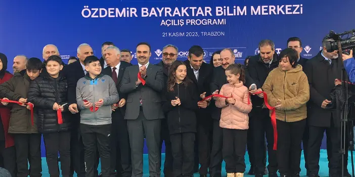 Trabzon Özdemir Bayraktar Bilim merkezi kapılarını açtı