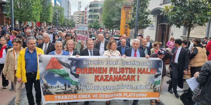 Trabzon Emek ve Demokrasi Platformu'ndan İsrail'e kınama! "Soykırımı durdurun, anlaşmaları iptal edin"